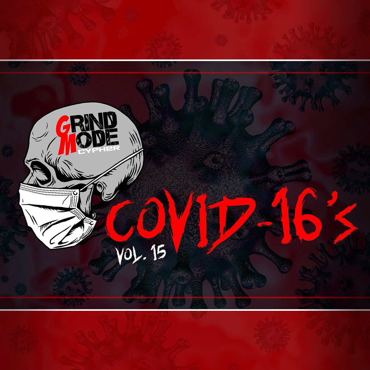 Album cover of Grind Mode Cypher Covid-16's, Vol. 15
