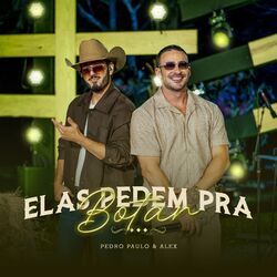 Cover of Elas Pedem Pra Botar