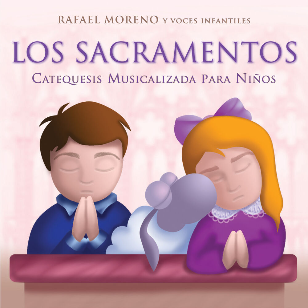 Picture of Los Sacramentos: Catequesis Musicalizada para Niños