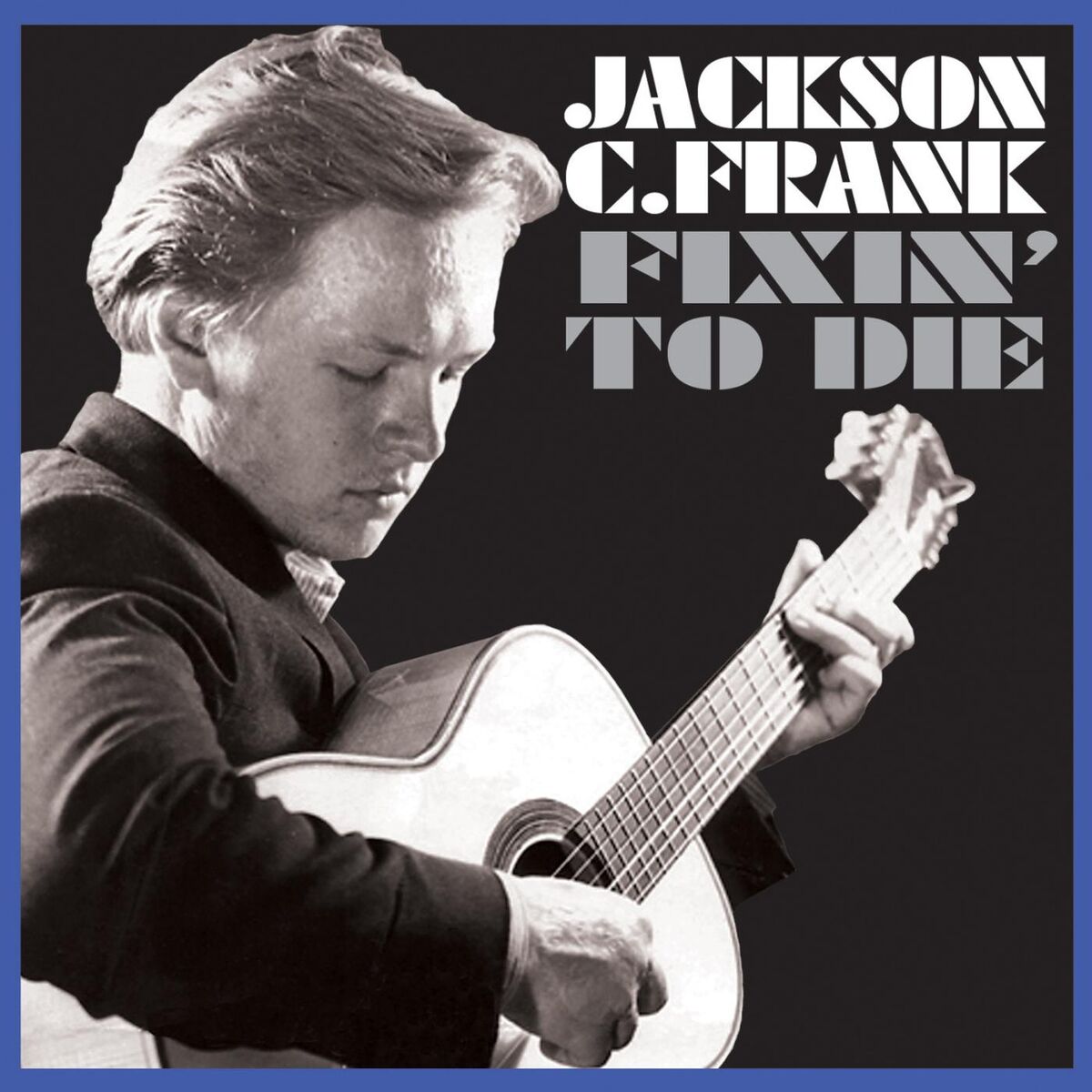 Album cover of Fixin' to Die