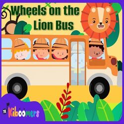 Cover of Wheels on the Lion Bus
