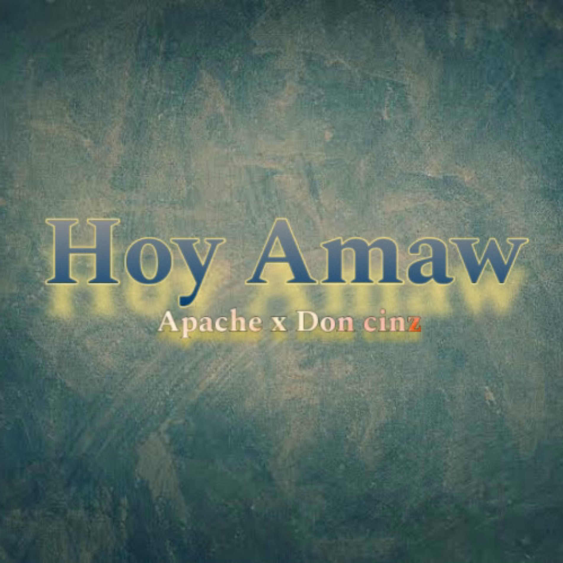 Album cover of Hoy amaw (feat. Apache & Don cinz) [Charles Vincent Salesa Soriano Remix]