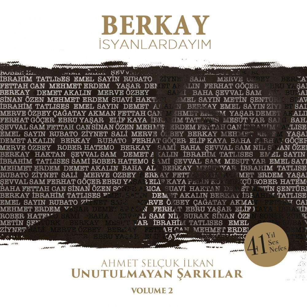 Picture of İsyanlardayım (Ahmet Selçuk İlkan Unutulmayan Şarkılar, Vol. 2)