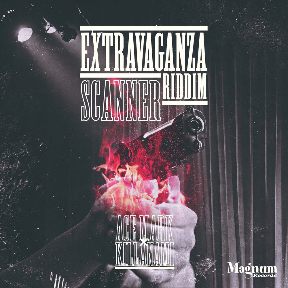 Picture of SCANNER (Extravaganza Riddim)
