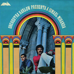 Cover of Orchestra Harlow Presenta a Ismael Miranda