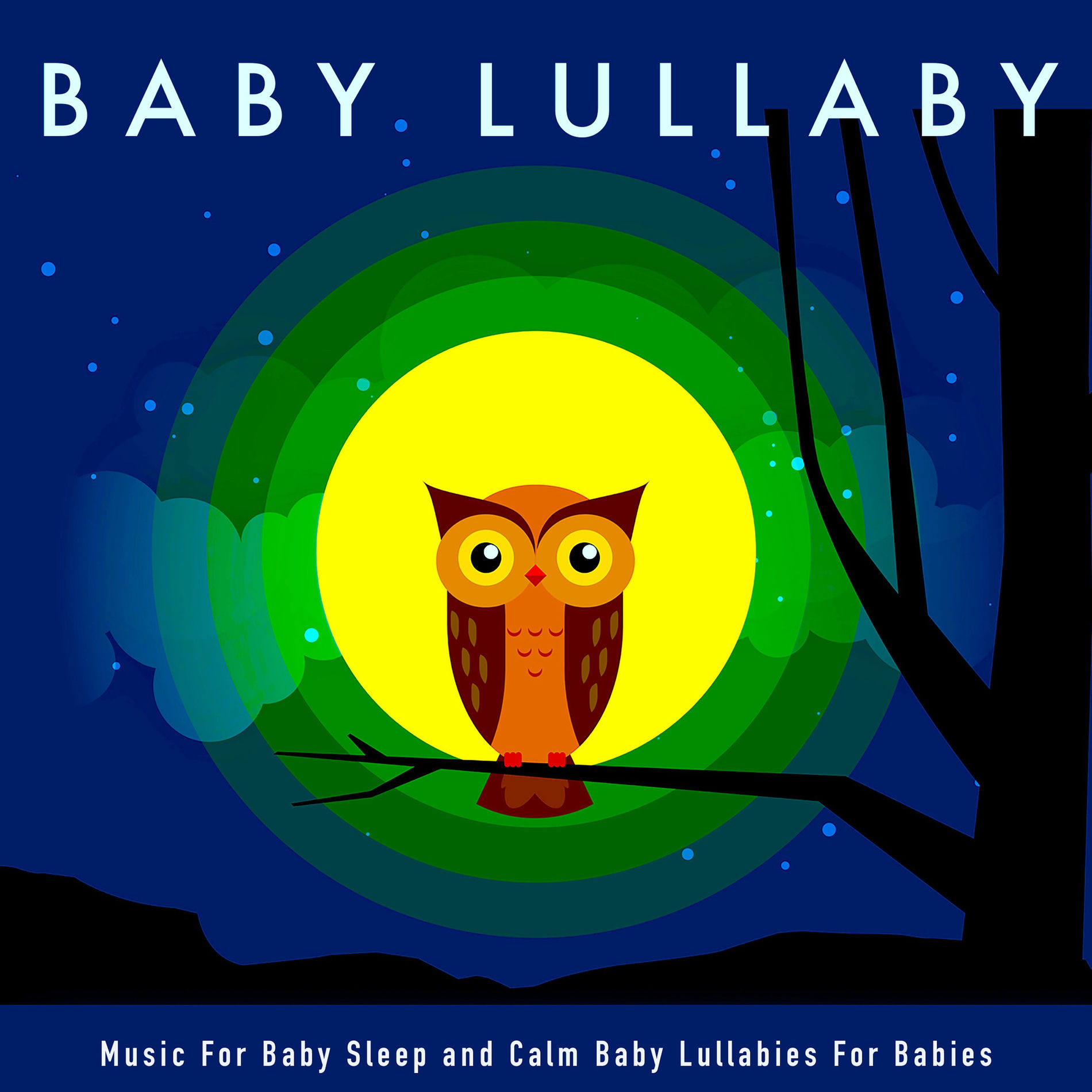 Album cover of Baby Lullaby Music For Baby Sleep and Calm Baby Lullabies For Babies