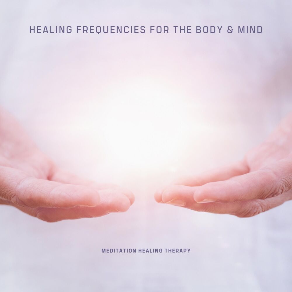Picture of Healing Frequencies For The Body & Mind