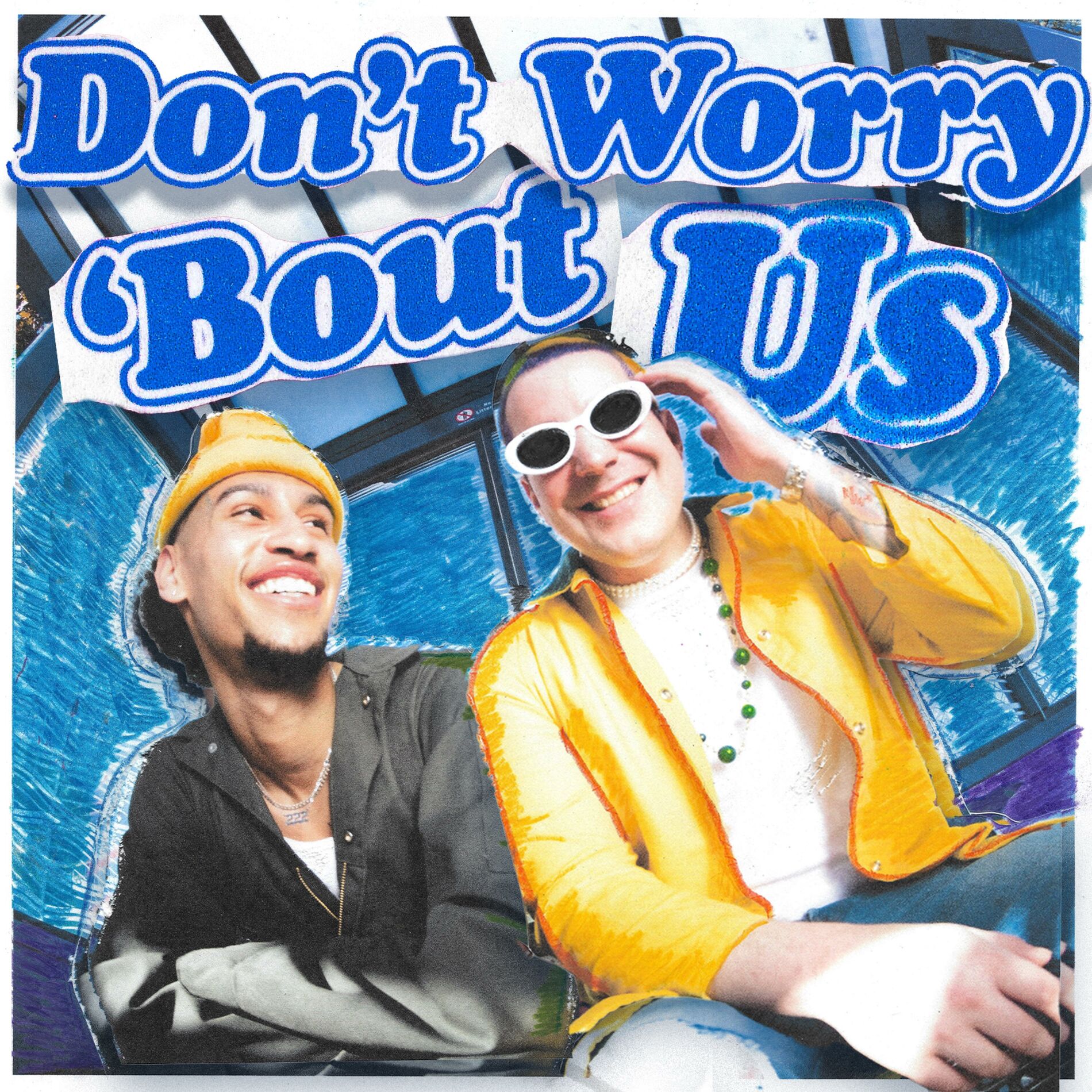 Album cover of Don't Worry Bout Us