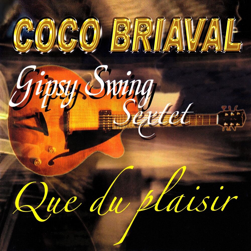 Picture of Que du plaisir (Gipsy Swing Sextet)