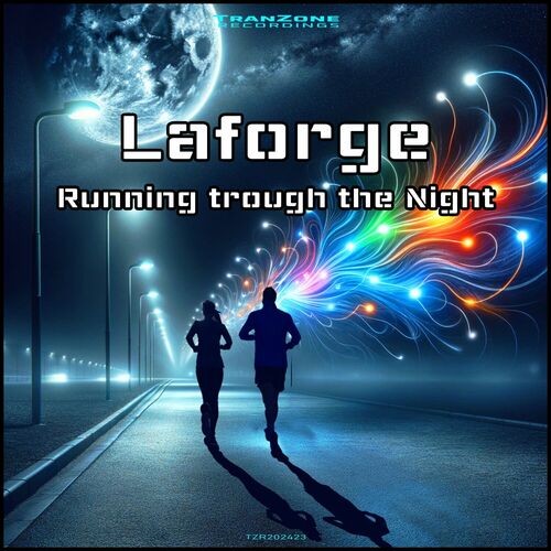  Laforge - Running Trough the Night (2024) 