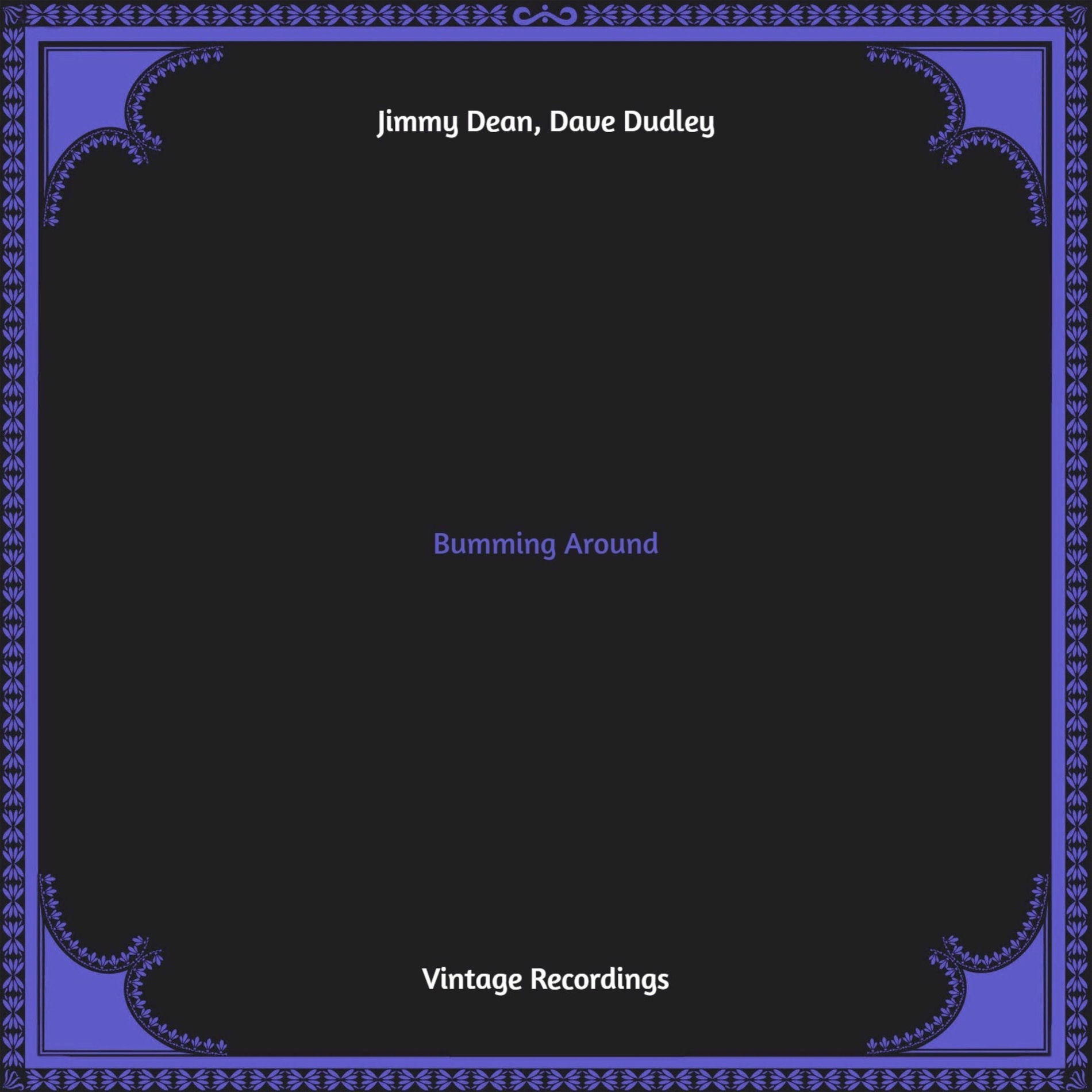 Album cover of Bumming Around (Hq remastered)