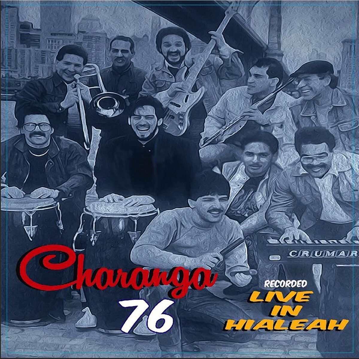 Album cover of Charanga 76 Live in Hialeah