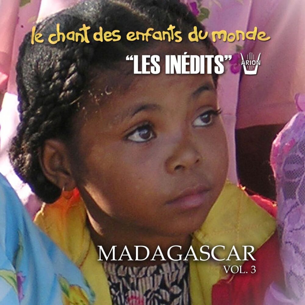 Picture of Les Inédits: Chant des Enfants du Monde: Madagascar, vol. 3