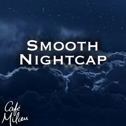 Cover of Smooth Nightcap