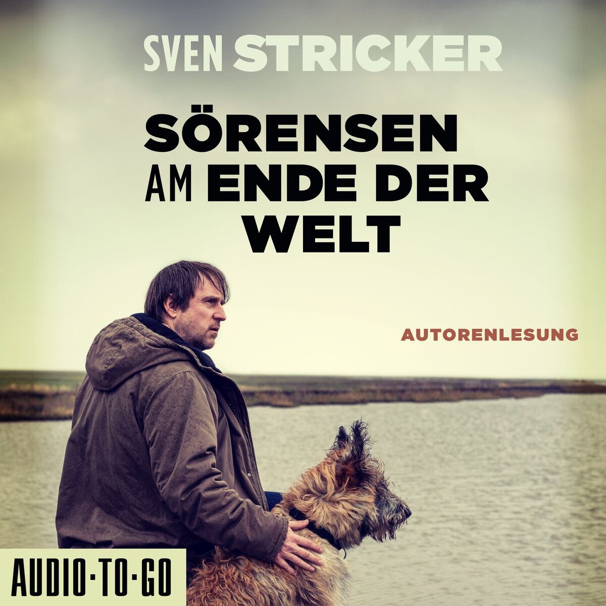 Album cover of Sörensen am Ende der Welt - Sörensen ermittelt, Band 3 (ungekürzt)