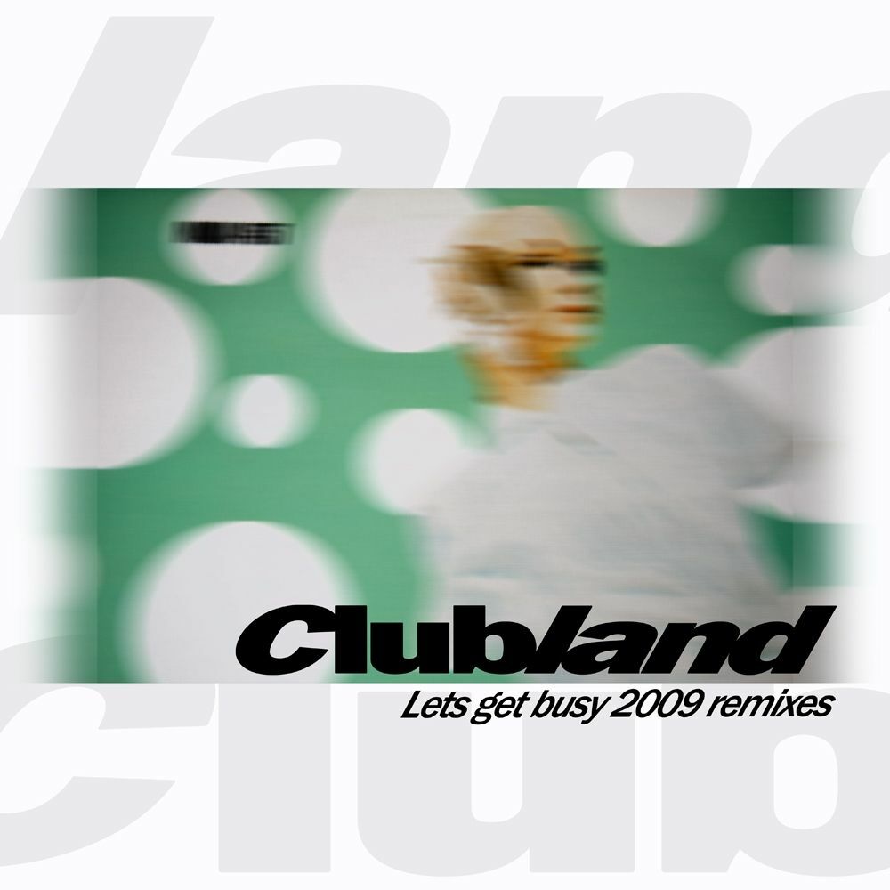 Picture of Let's Get Busy 2009 Remixes