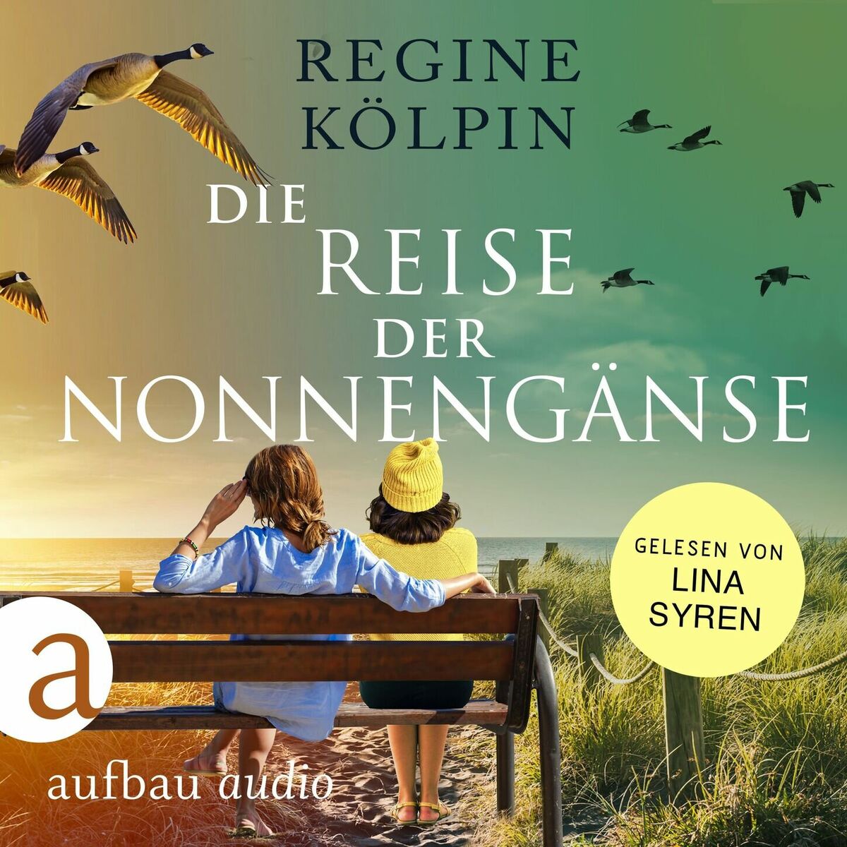 Album cover of Die Reise der Nonnengänse (Ungekürzt)