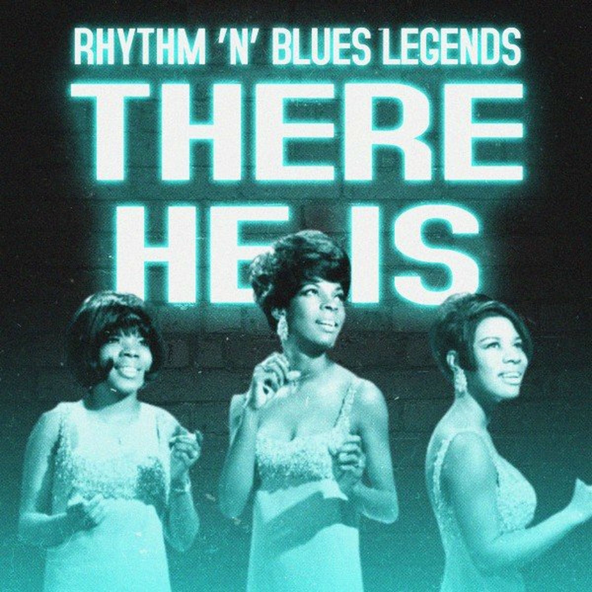 Album cover of There He Is (Rhythm 'n' Blues Legends)