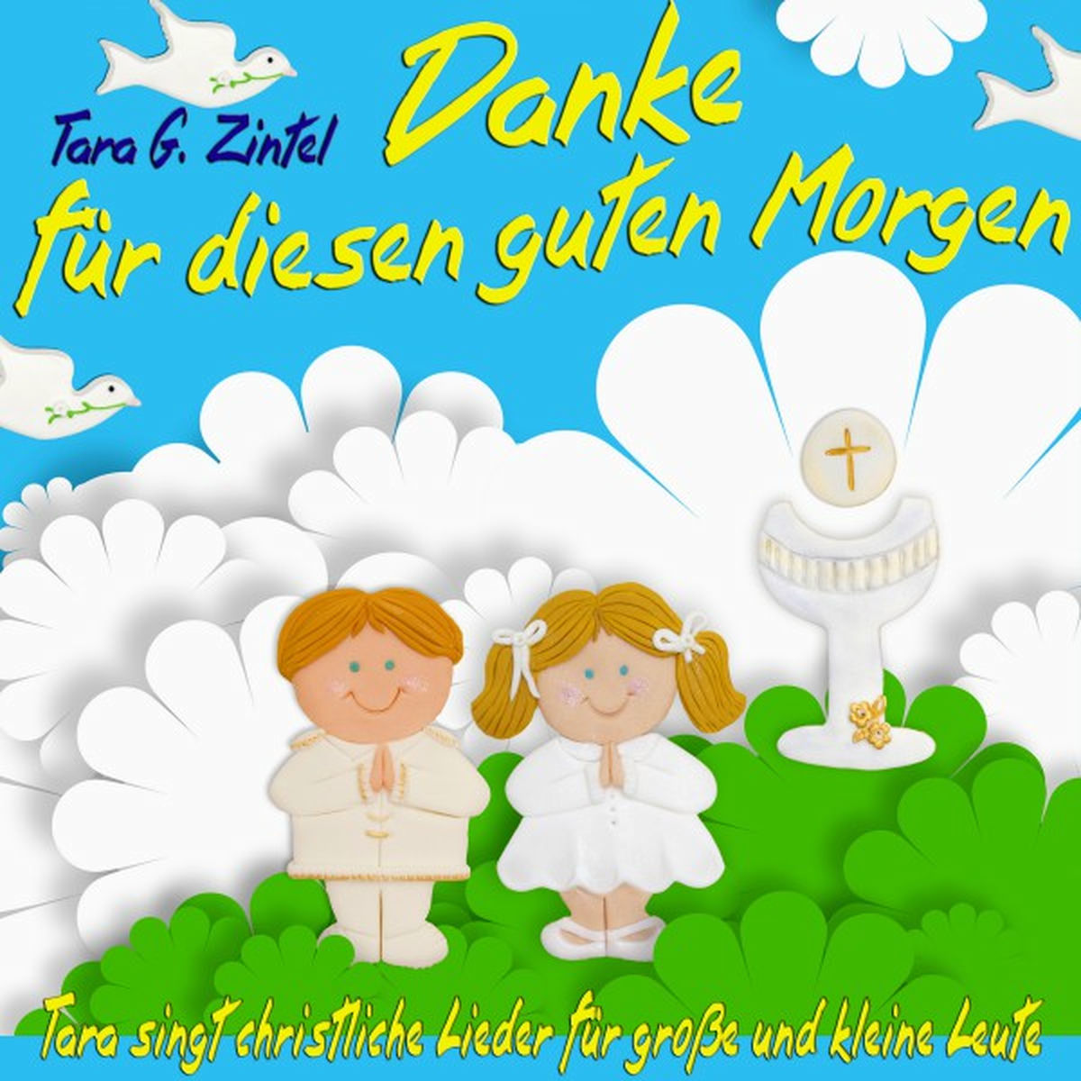 Album cover of Danke für diesen guten Morgen - Tara singt christliche Lieder für große und kleine Leute