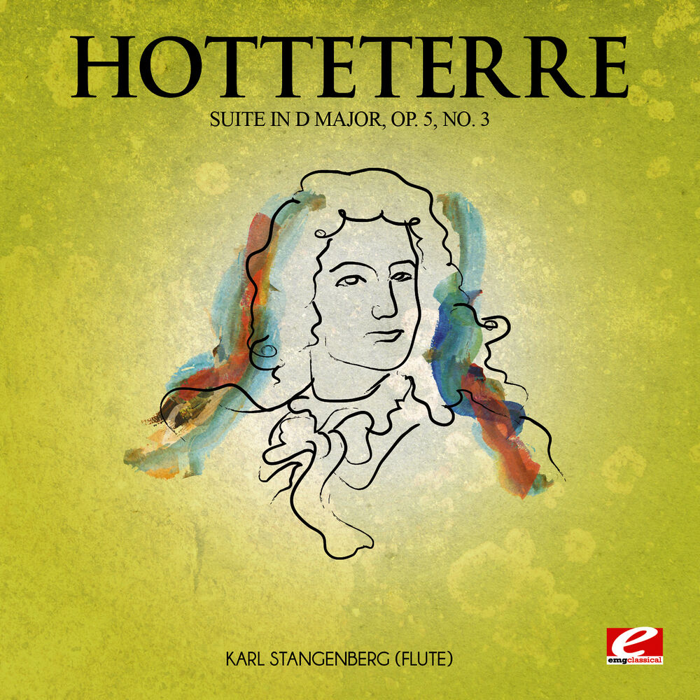 Picture of Hotteterre: Suite in D Major, Op. 5, No. 3 (Digitally Remastered)