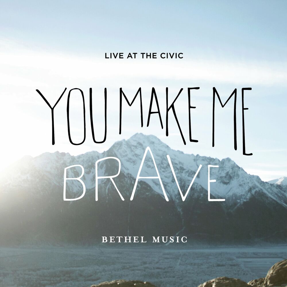 Picture of You Make Me Brave (Live)