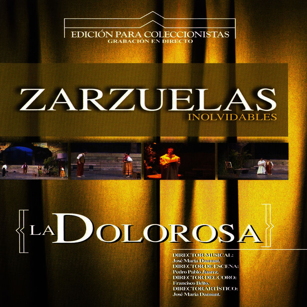 Picture of Zarzuelas Inolvidables: La Dolorosa