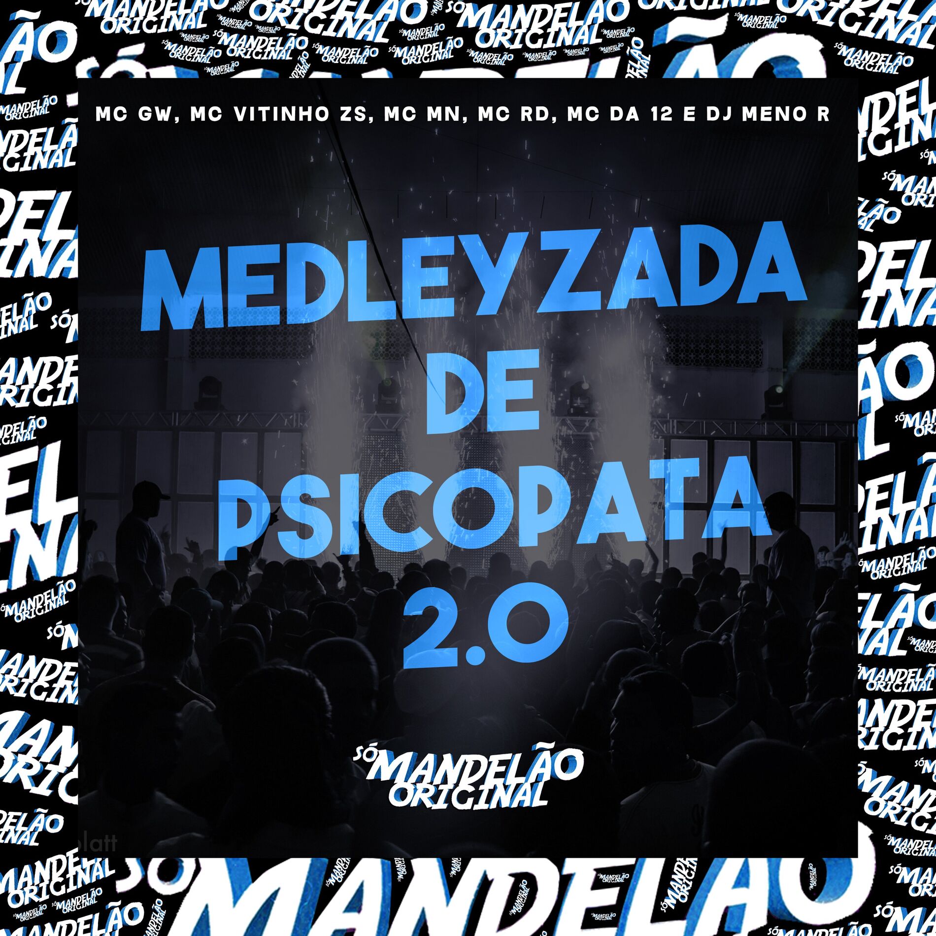 Album cover of Medleyzada de Psicopata 2.0