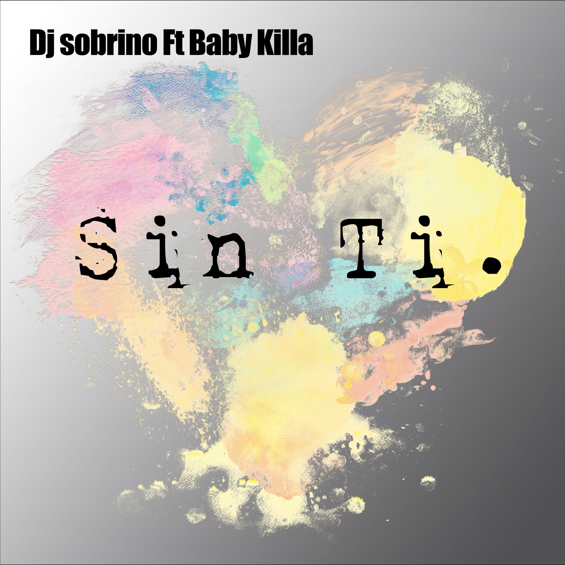 Album cover of Sin Ti (Original Mix)