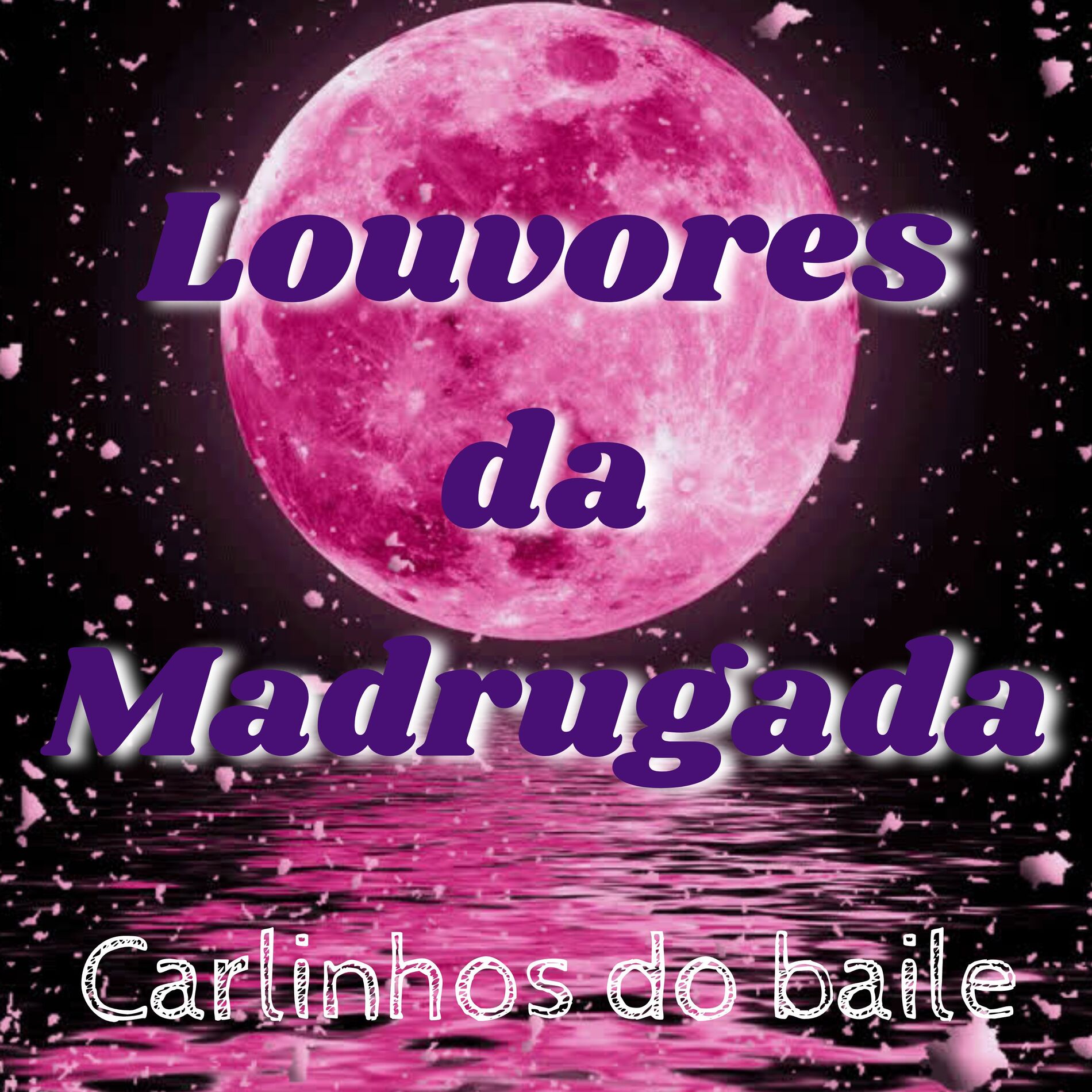 Album cover of Louvores da Madrugada