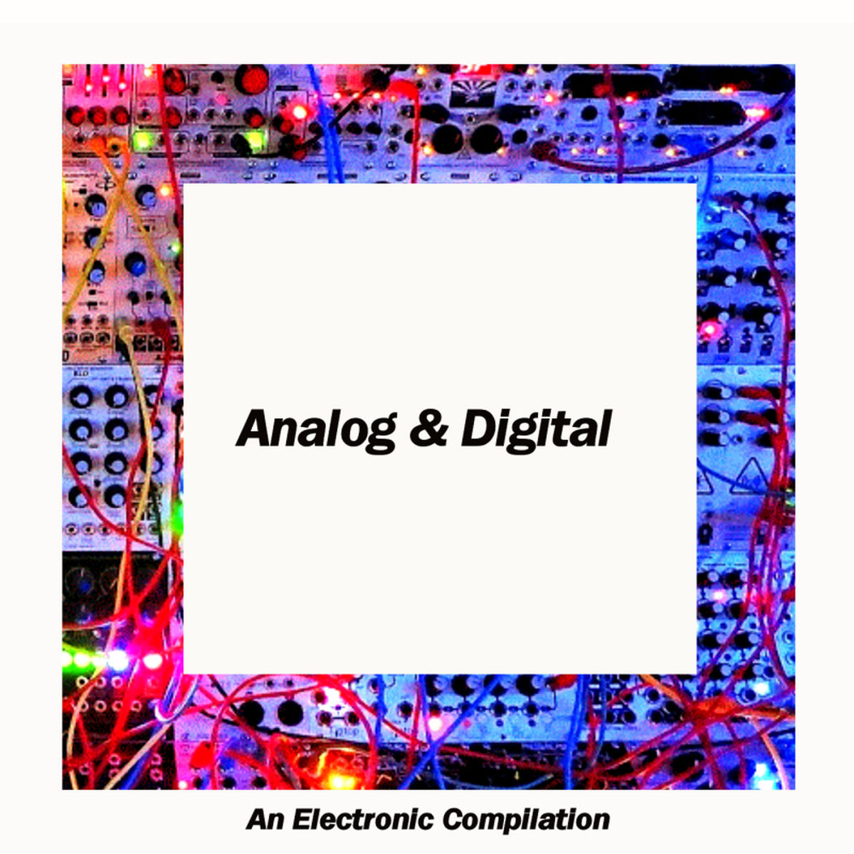 Album cover of Analog & Digital: An Electronic Compilation
