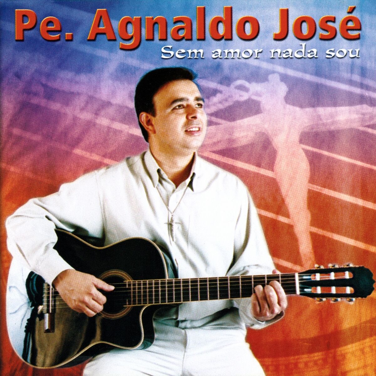 Album cover of Sem Amor Nada Sou