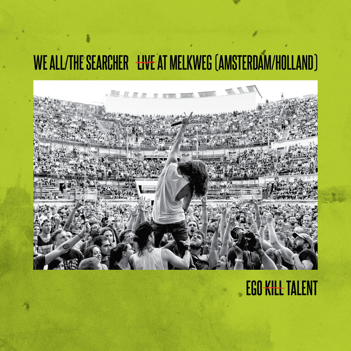 Album cover of We All/The Searcher (Live At Melkweg)