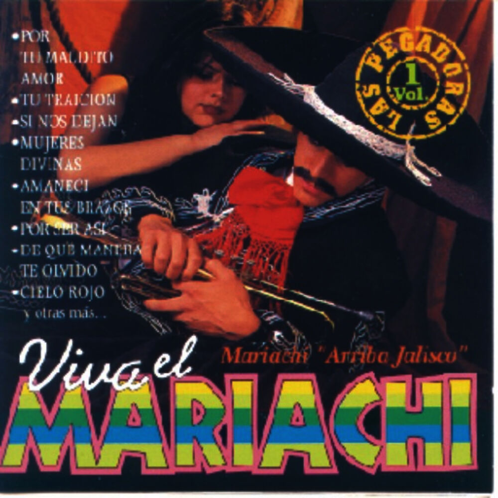 Picture of Viva El Mariachi - Las Pegadoras Vol. 1 - Mariachi Arriba Jalisco