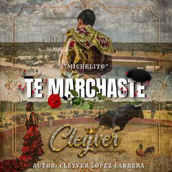 Cover of Te Marchaste
