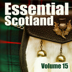 Essential Scotland, Vol. 15