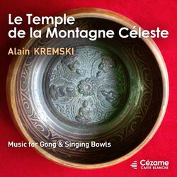 Cover of Le temple de la montagne céleste (Music for Gong & Singing Bowls)