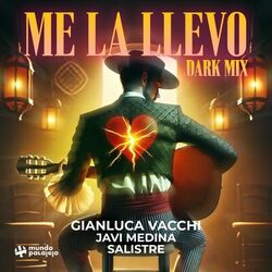 Me La Llevo (Dark Mix)