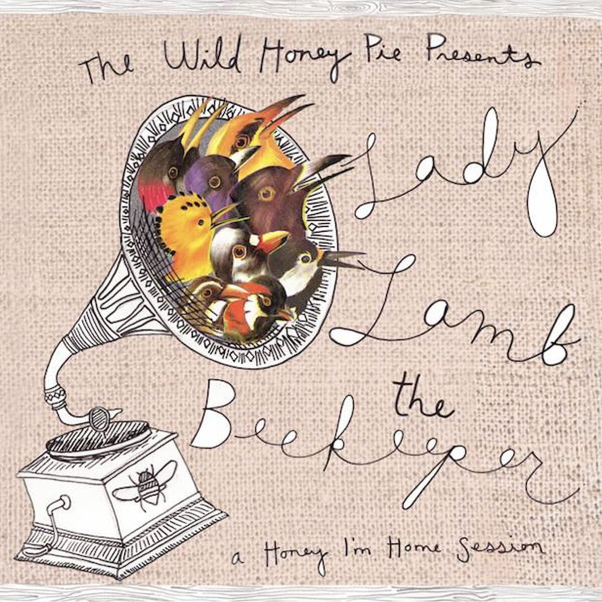 Album cover of Lady Lamb: The Wild Honey Pie Honey I’m Home Session