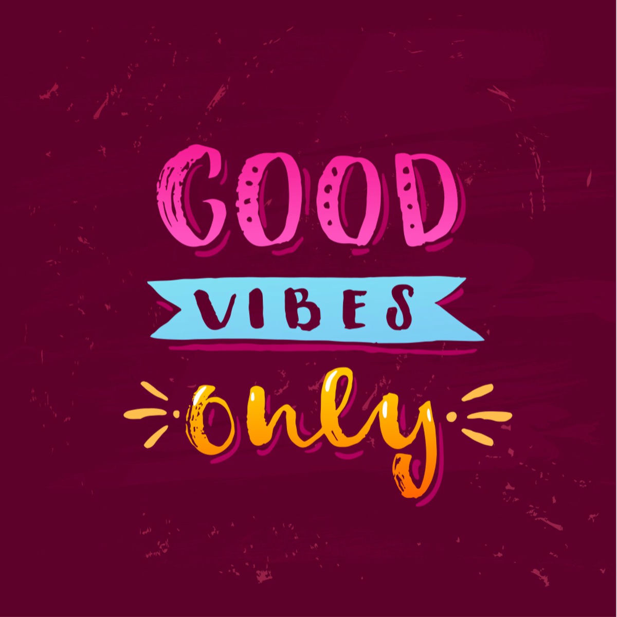 Album cover of Good Vibes Only