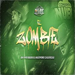 Cover of El Zombie (En Vivo Desde el Multiforo Zacatecas)
