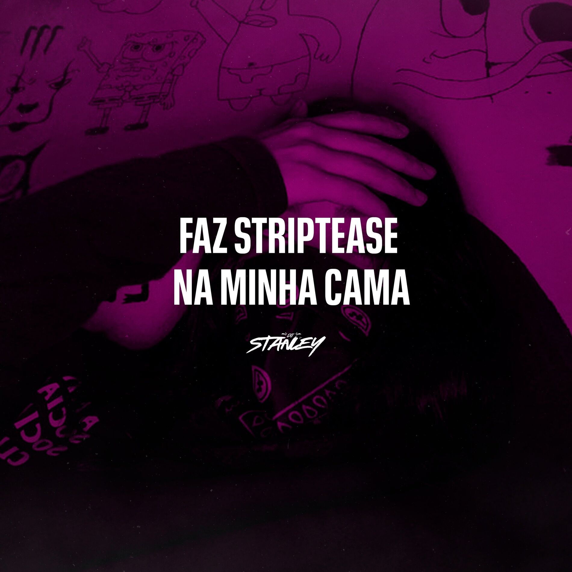 Album cover of Faz Striptease na Minha Cama