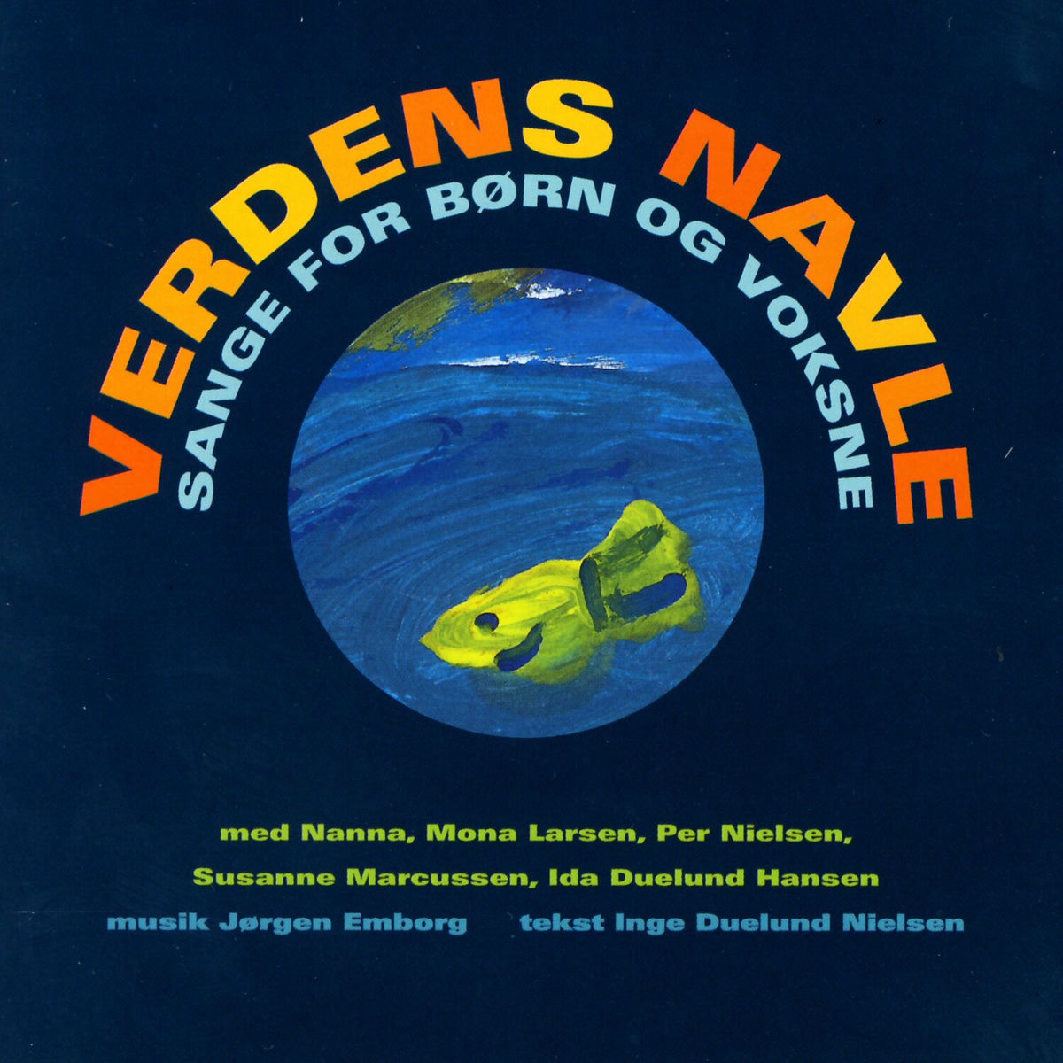 Album cover of Verdens Navle - Sange for Børn Og Voksne