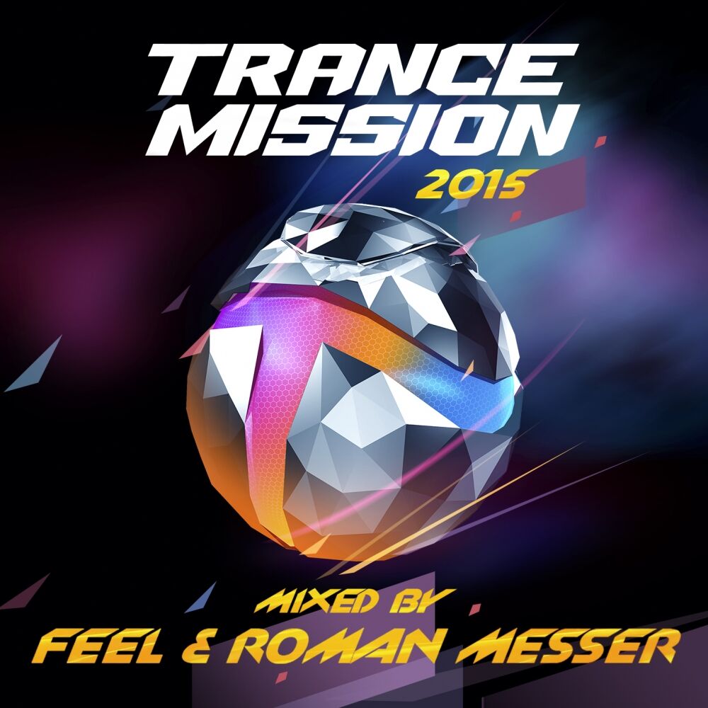Picture of TranceMission 2015: Mixed By Feel & Roman Messer