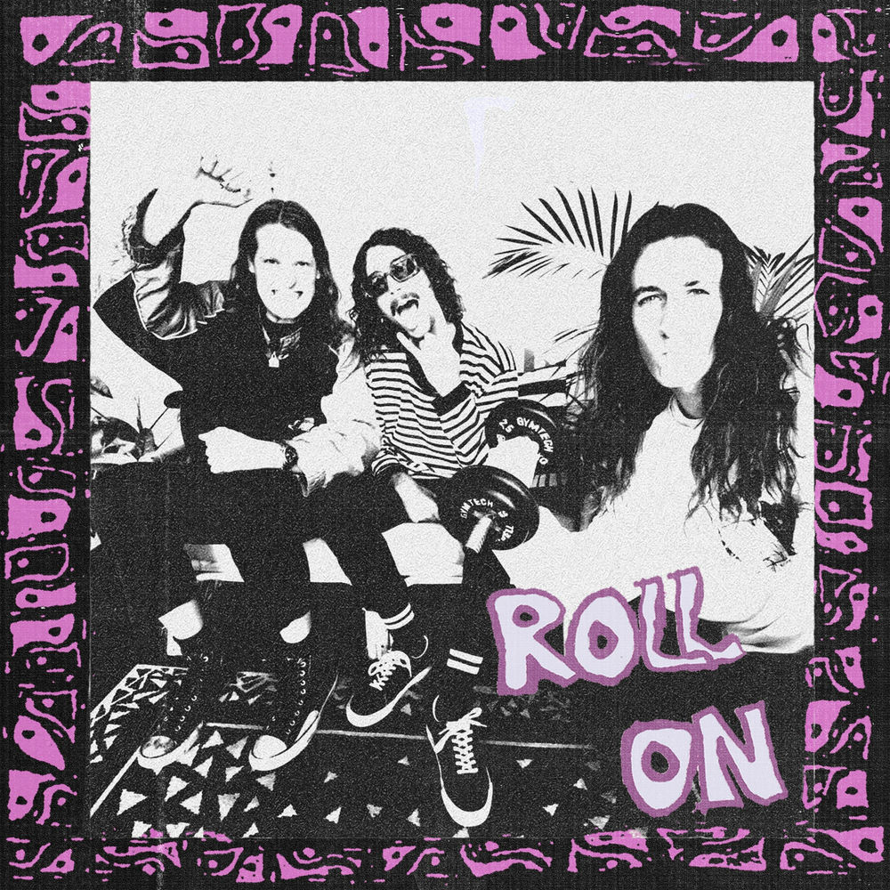 Album artwork for Roll On by Pretty Uglys