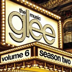 Cover of Glee: The Music, Volume 6
