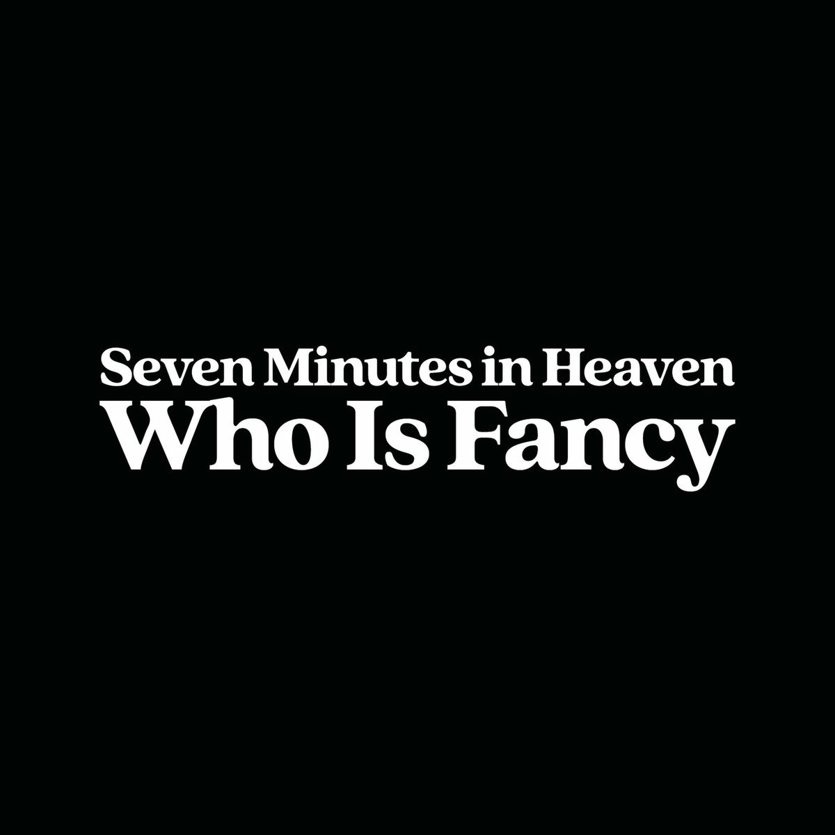 Album cover of Seven Minutes In Heaven