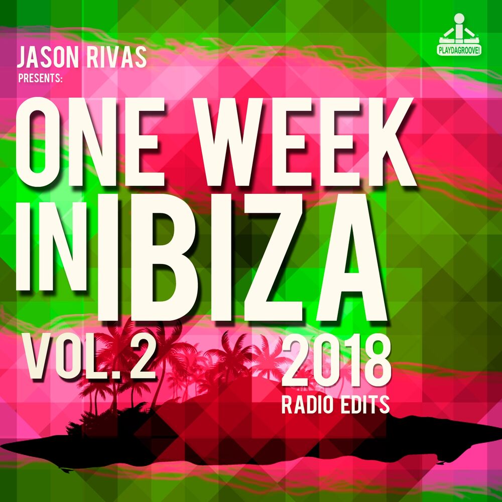Picture of One Week in Ibiza 2018, Vol. 2 (Radio Edits)