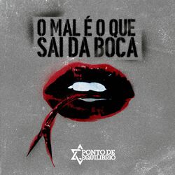 Cover of O Mal É O Que Sai Pela Boca Do Homem