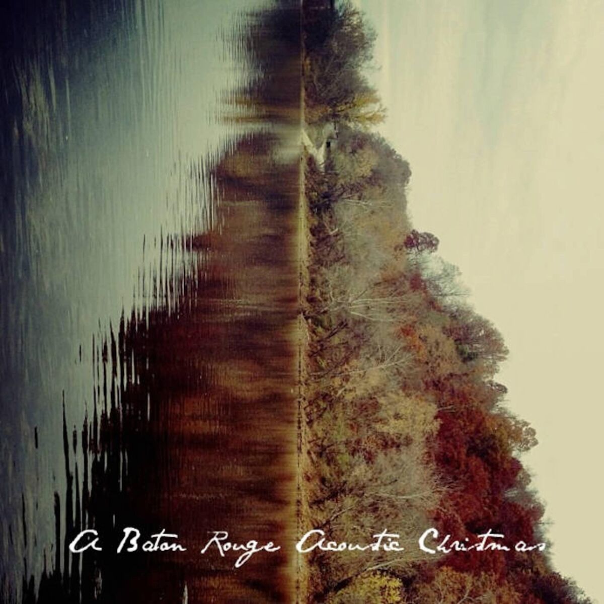 Album cover of A Baton Rouge Acoustic Christmas