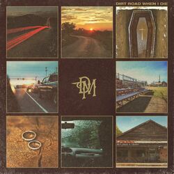 Cover of Dirt Road When I Die - EP